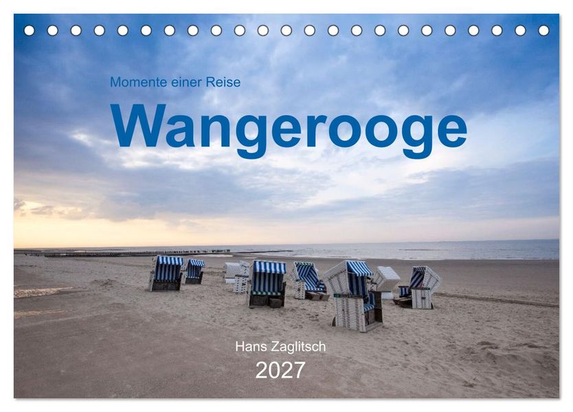 Wangerooge - Momente einer Reise (Tischkalender 2027 DIN A5 quer) CALVENDO Monatskalender
