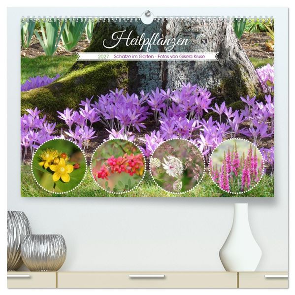 Heilpflanzen - Schätze im Garten (hochwertiger Premium Wandkalender 2027 DIN A2 quer) Kunstdruck in Hochglanz