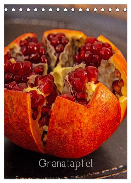 Granatapfel (Tischkalender 2027 DIN A5 hoch) CALVENDO Monatskalender