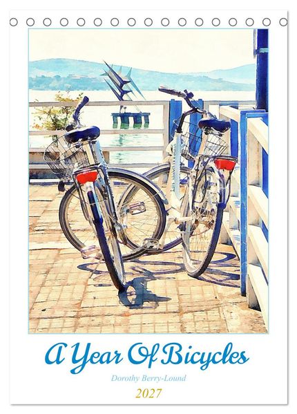 A Year Of Bicycles (Desk Calendar 2027 DIN A5 portrait) CALVENDO 12 Month DeskCalendar