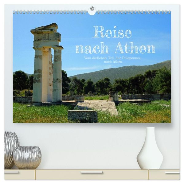 Reise nach Athen (hochwertiger Premium Wandkalender 2027 DIN A2 quer) Kunstdruck in Hochglanz