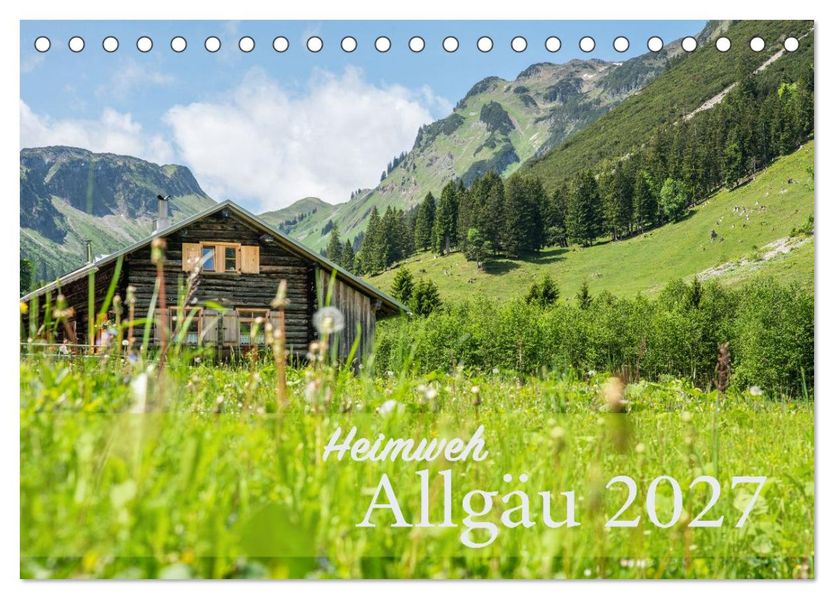 Heimweh Allgäu 2027 (Tischkalender 2027 DIN A5 quer) CALVENDO Monatskalender