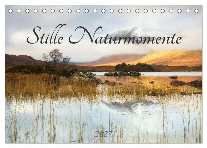 Stille Naturmomente (Tischkalender 2027 DIN A5 quer) CALVENDO Monatskalender