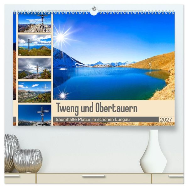 Tweng und Obertauern (hochwertiger Premium Wandkalender 2027 DIN A2 quer) Kunstdruck in Hochglanz