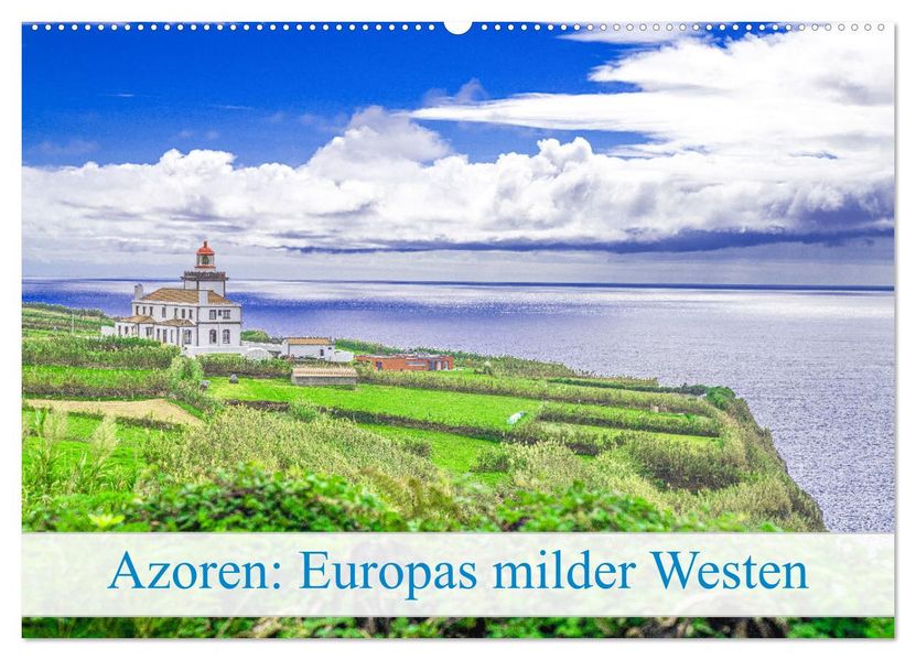Azoren: Europas milder Westen (Wandkalender 2027 DIN A2 quer) CALVENDO Monatskalender