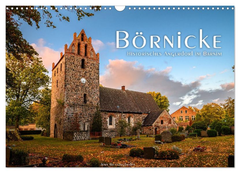 Börnicke - Historisches Angerdorf im Barnim (Wandkalender 2027 DIN A3 quer) CALVENDO Monatskalender