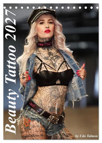 Beauty Tattoo 2027 (Tischkalender 2027 DIN A5 hoch) CALVENDO Monatskalender