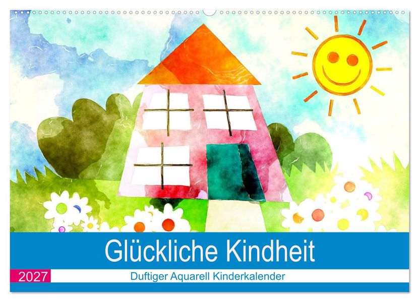 Glückliche Kindheit. Duftiger Aquarell Kinderkalender (Wandkalender 2027 DIN A2 quer) CALVENDO Monatskalender