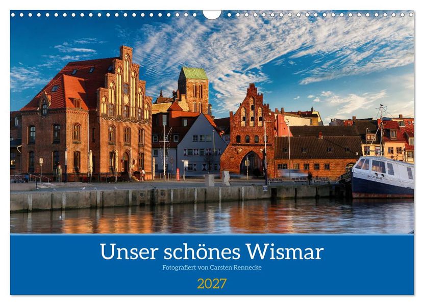 Unser schönes Wismar (Wandkalender 2027 DIN A3 quer) CALVENDO Monatskalender