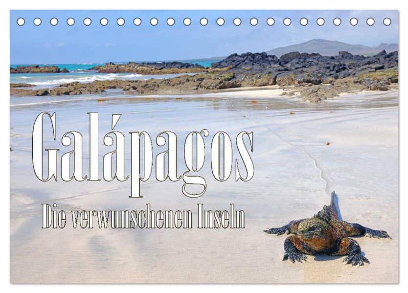 Galápagos - Die verwunschenen Inseln (Tischkalender 2027 DIN A5 quer) CALVENDO Monatskalender