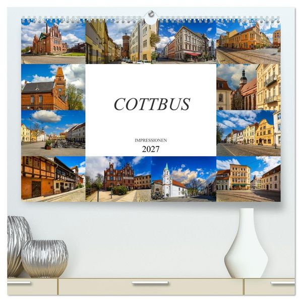 Cottbus Impressionen (hochwertiger Premium Wandkalender 2027 DIN A2 quer) Kunstdruck in Hochglanz
