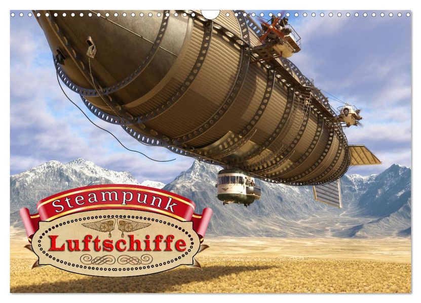 Steampunk Luftschiffe (Wandkalender 2027 DIN A3 quer) CALVENDO Monatskalender