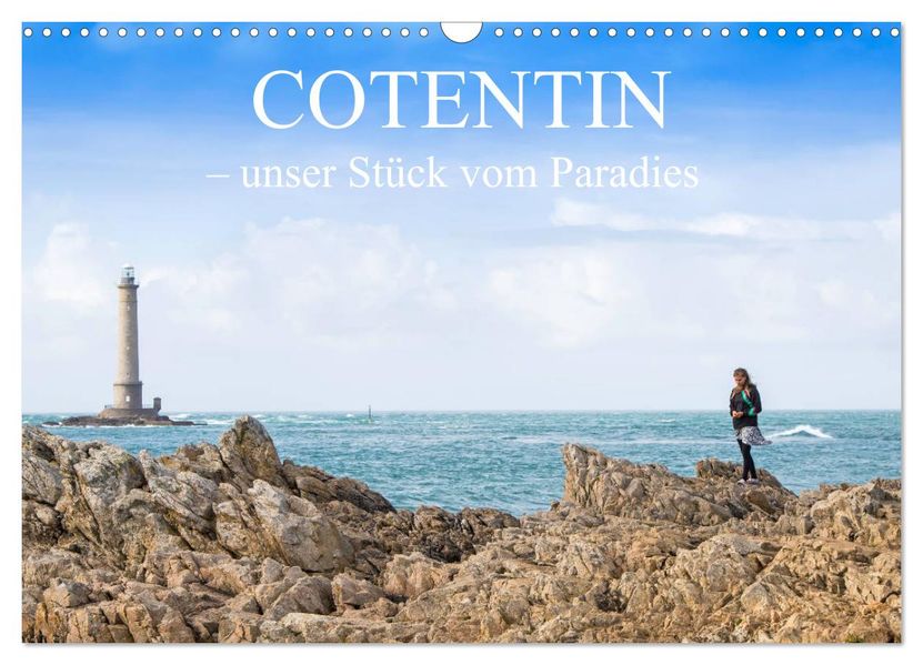 Cotentin - unser Stück vom Paradies (Wandkalender 2027 DIN A3 quer) CALVENDO Monatskalender