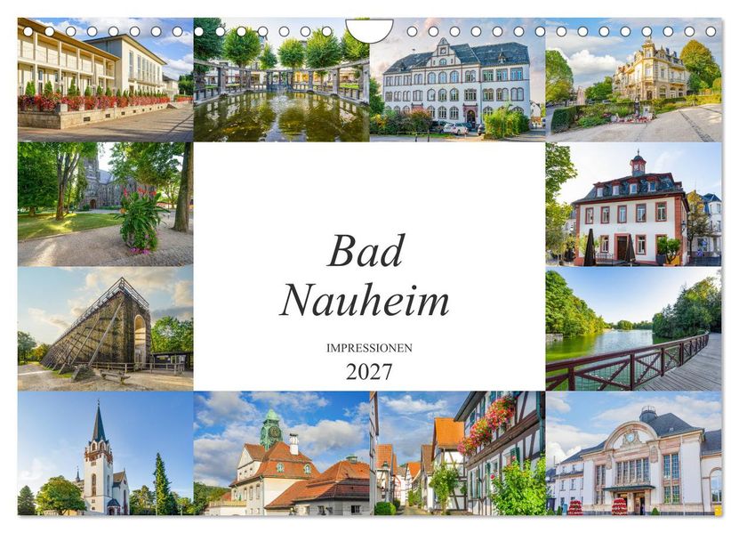 Bad Nauheim Impressionen (Wandkalender 2027 DIN A4 quer) CALVENDO Monatskalender