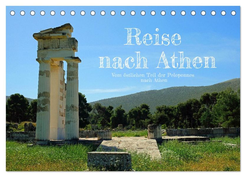 Reise nach Athen (Tischkalender 2027 DIN A5 quer) CALVENDO Monatskalender