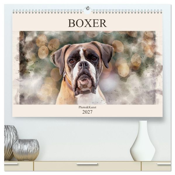 Boxer Photo&Kunst (hochwertiger Premium Wandkalender 2027 DIN A2 quer) Kunstdruck in Hochglanz