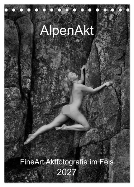 AlpenAkt 2027 (Tischkalender 2027 DIN A5 hoch) CALVENDO Monatskalender