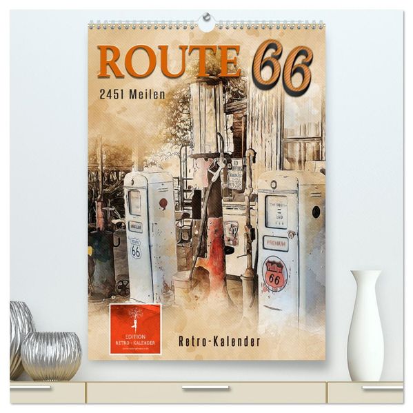 Route 66 - 2451 Meilen (hochwertiger Premium Wandkalender 2027 DIN A2 hoch) Kunstdruck in Hochglanz