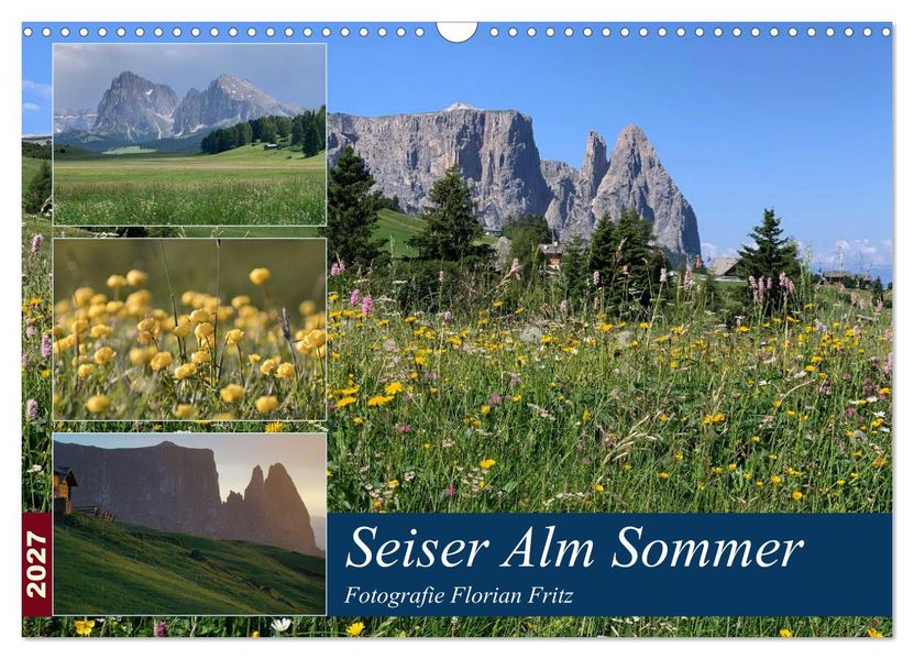 Seiser Alm Sommer (Wandkalender 2027 DIN A3 quer) CALVENDO Monatskalender