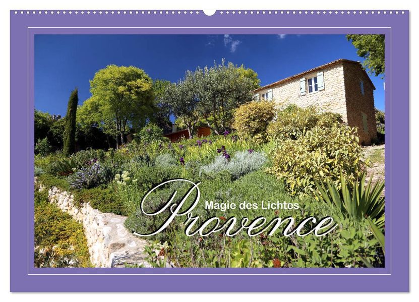 Provence - Magie des Lichtes (Wandkalender 2027 DIN A2 quer) CALVENDO Monatskalender