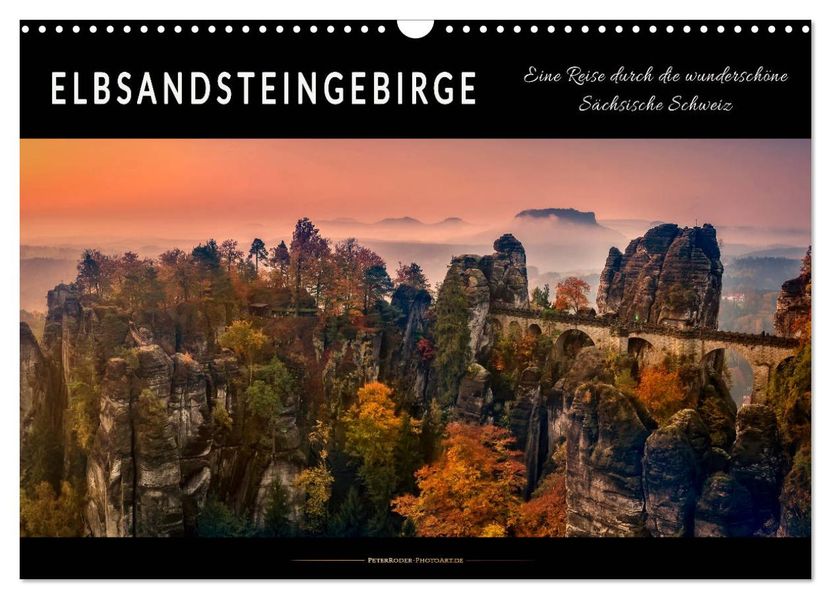 Elbsandsteingebirge - eine Reise durch die wunderschöne Sächsische Schweiz (Wandkalender 2027 DIN A3 quer) CALVENDO Monatskalender