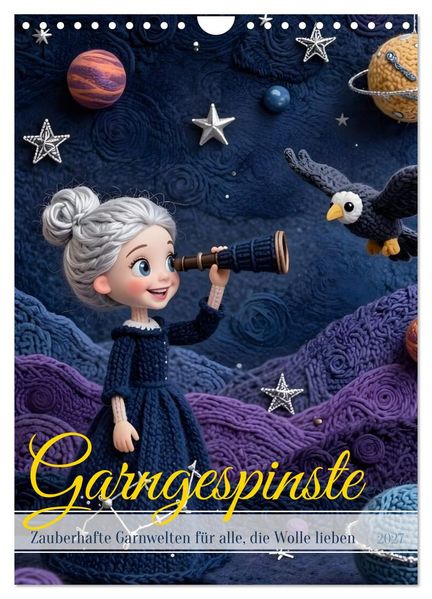 Garngespinste (Wandkalender 2027 DIN A4 hoch) CALVENDO Monatskalender