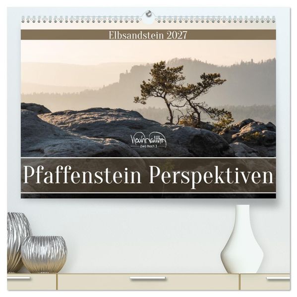 Pfaffenstein Perspektiven - Elbsandstein (hochwertiger Premium Wandkalender 2027 DIN A2 quer) Kunstdruck in Hochglanz