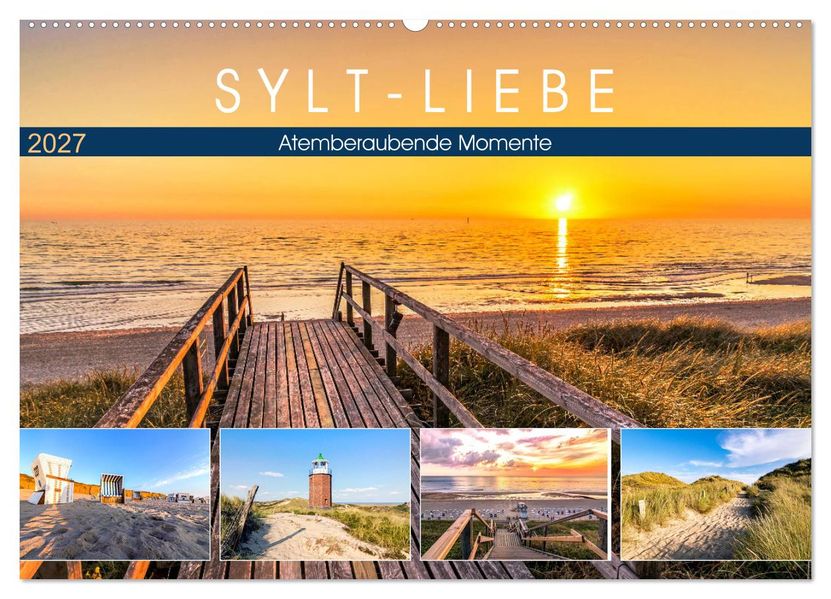 SYLT-LIEBE Atemberaubende Momente (Wandkalender 2027 DIN A2 quer) CALVENDO Monatskalender