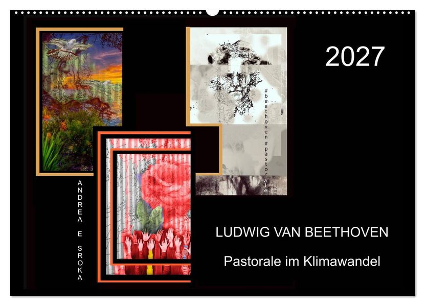 Beethoven - Pastorale im Aufbruch (Wandkalender 2027 DIN A2 quer) CALVENDO Monatskalender