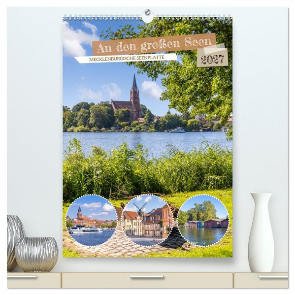 An den großen Seen der Mecklenburgischen Seenplatte (hochwertiger Premium Wandkalender 2027 DIN A2 hoch) Kunstdruck in Hochglanz