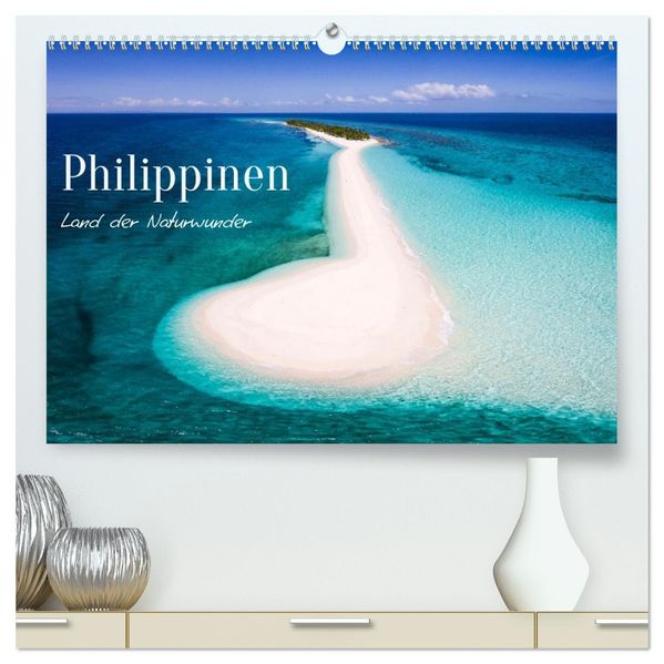 Philippinen - Land der Naturwunder (hochwertiger Premium Wandkalender 2027 DIN A2 quer) Kunstdruck in Hochglanz