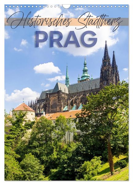 PRAG Historisches Stadtherz (Wandkalender 2027 DIN A3 hoch) CALVENDO Monatskalender