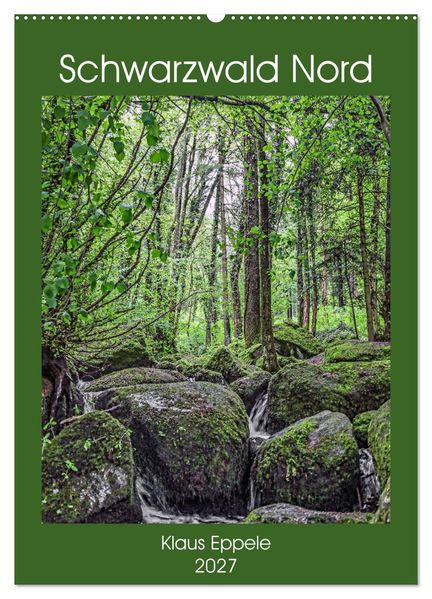 Schwarzwald Nord (Wandkalender 2027 DIN A2 hoch) CALVENDO Monatskalender
