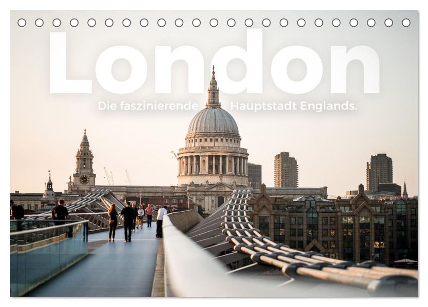 London - Die faszinierende Hauptstadt Englands. (Tischkalender 2027 DIN A5 quer) CALVENDO Monatskalender