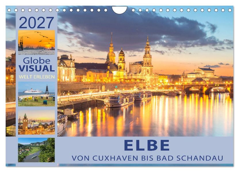 ELBE - Von Cuxhaven bis Bad Schandau (Wandkalender 2027 DIN A4 quer) CALVENDO Monatskalender
