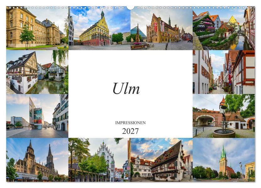Ulm Impressionen (Wandkalender 2027 DIN A2 quer) CALVENDO Monatskalender