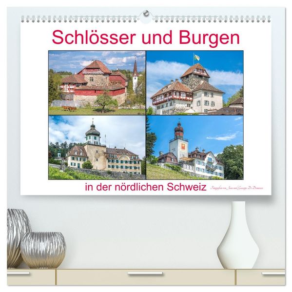 Schlösser und Burgen in der nördlichen Schweiz (hochwertiger Premium Wandkalender 2027 DIN A2 quer) Kunstdruck in Hochglanz