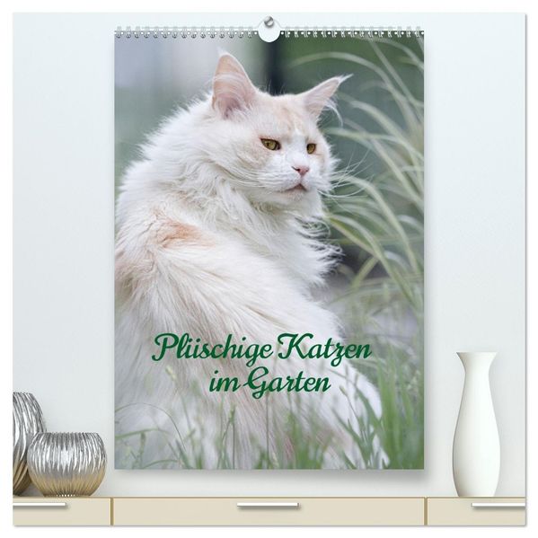 Plüschige Katzen im Garten (hochwertiger Premium Wandkalender 2027 DIN A2 hoch) Kunstdruck in Hochglanz