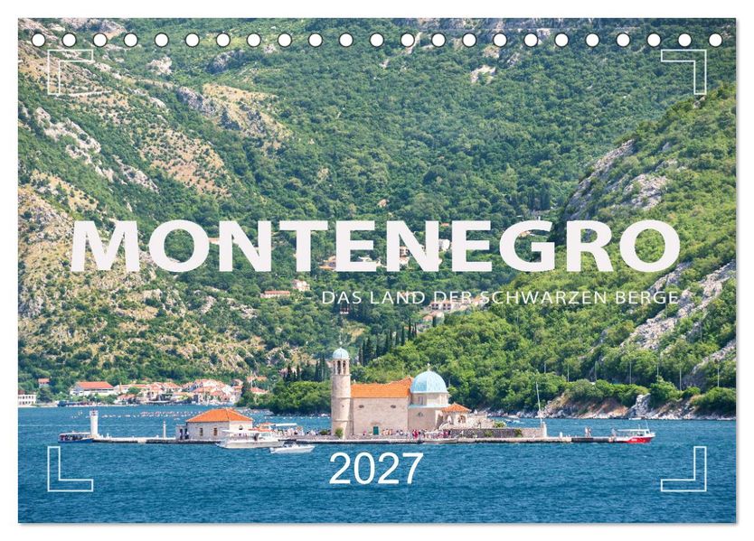 Montenegro - Das Land der schwarzen Berge (Tischkalender 2027 DIN A5 quer) CALVENDO Monatskalender