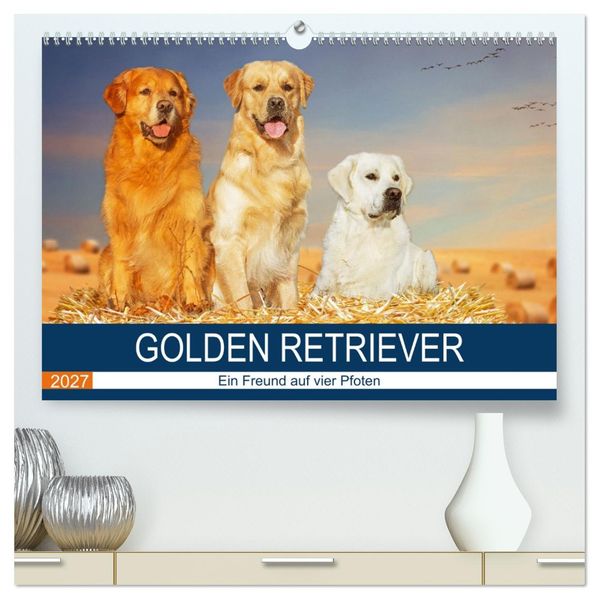 Golden Retriever - Ein Freund auf vier Pfoten (hochwertiger Premium Wandkalender 2027 DIN A2 quer) Kunstdruck in Hochglanz