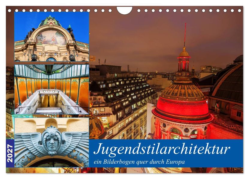 Jugendstilarchitektur - ein Bilderbogen quer durch Europa (Wandkalender 2027 DIN A4 quer) CALVENDO Monatskalender