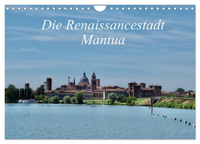 Die Renaissancestadt Mantua (Wandkalender 2027 DIN A4 quer) CALVENDO Monatskalender