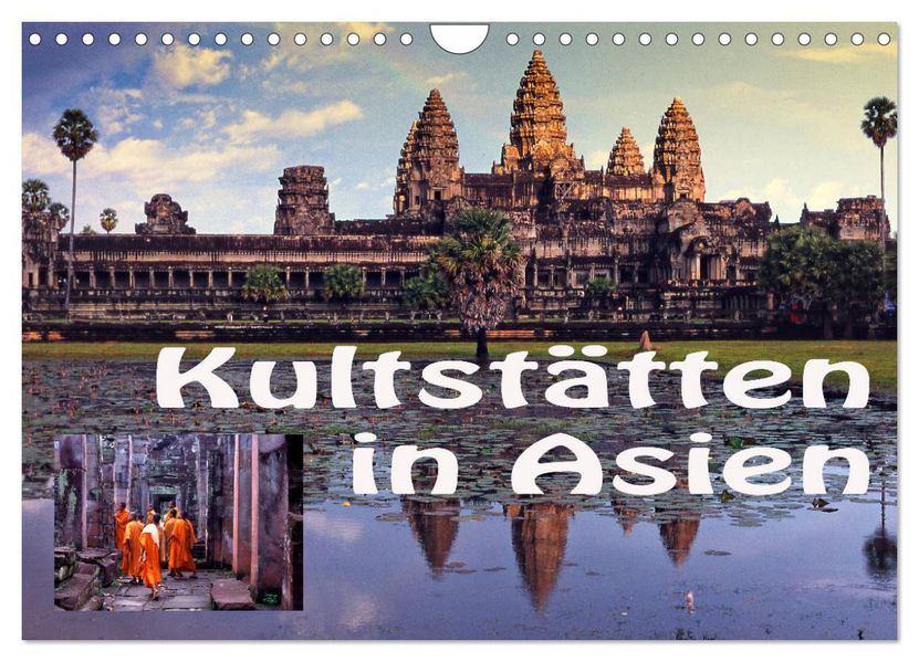 Kultstätten in Asien (Wandkalender 2027 DIN A4 quer) CALVENDO Monatskalender