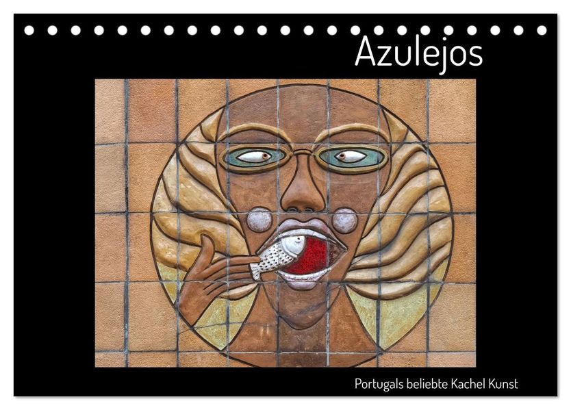 Azulejos - Portugals beliebte Kachel Kunst (Tischkalender 2027 DIN A5 quer) CALVENDO Monatskalender