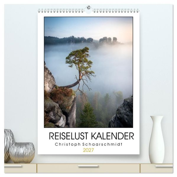 Reiselust Kalender (hochwertiger Premium Wandkalender 2027 DIN A2 hoch) Kunstdruck in Hochglanz