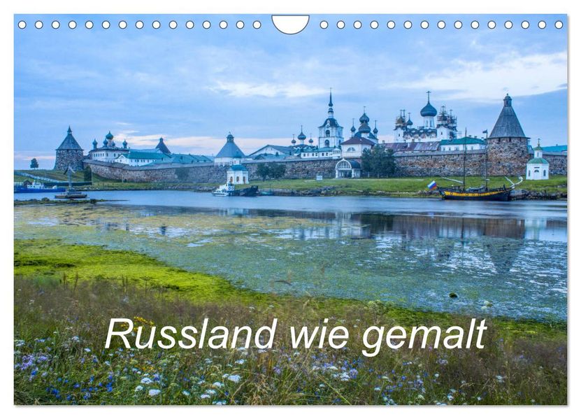 Russland wie gemalt (Wandkalender 2027 DIN A4 quer) CALVENDO Monatskalender