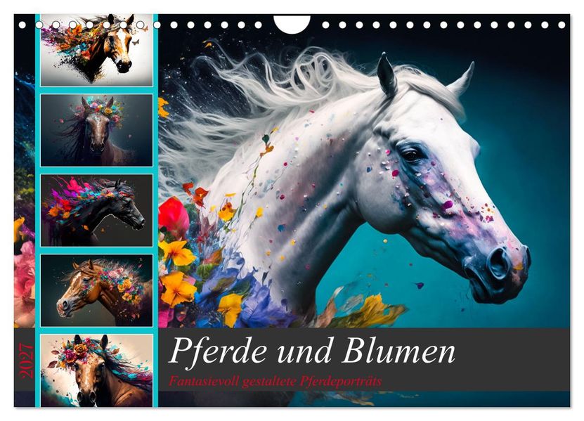 Pferde und Blumen (Wandkalender 2027 DIN A4 quer) CALVENDO Monatskalender