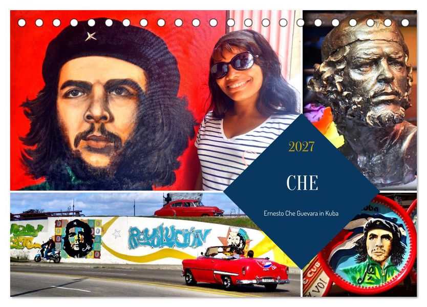CHE - Ernesto Che Guevara in Kuba (Tischkalender 2027 DIN A5 quer) CALVENDO Monatskalender