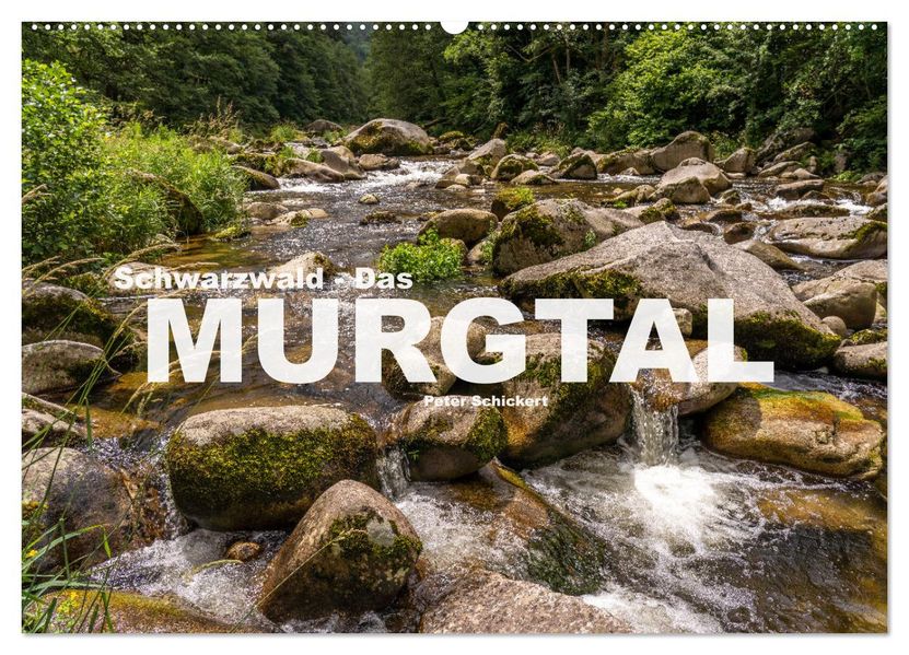 Schwarzwald - Das Murgtal (Wandkalender 2027 DIN A2 quer) CALVENDO Monatskalender