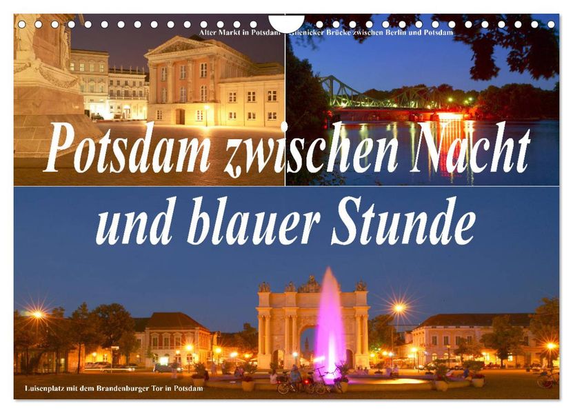 Potsdam zwischen Nacht und blauer Stunde (Wandkalender 2027 DIN A4 quer) CALVENDO Monatskalender